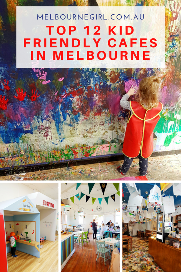 Top 12 Kid Friendly Cafes in Melbourne MELBOURNE GIRL