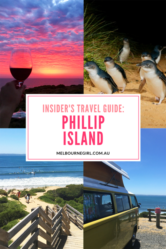 Insider's Travel Guide to Phillip Island MELBOURNE GIRL