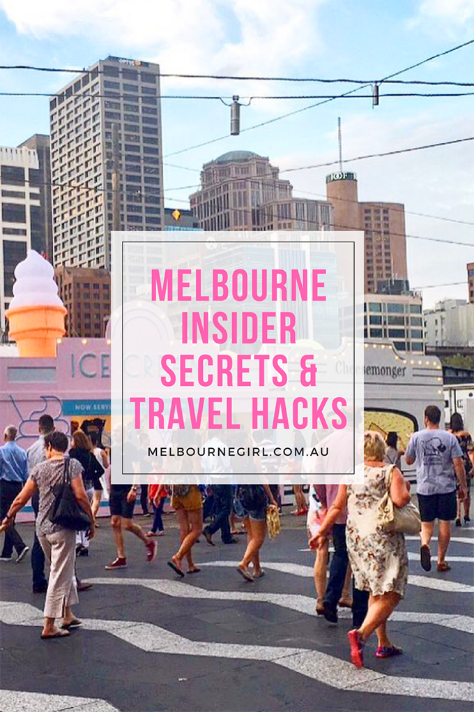 Melbourne Insider Secrets and Travel Hacks