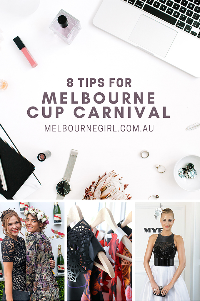 8 Tips for Melbourne Cup Carnival - MELBOURNE GIRL