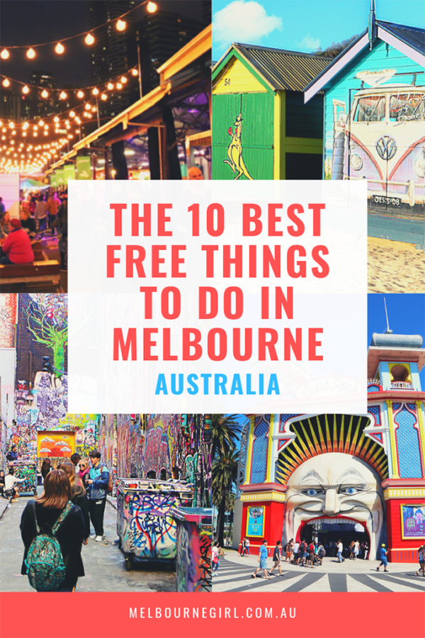 The 10 best FREE things to do in Melbourne MELBOURNE GIRL