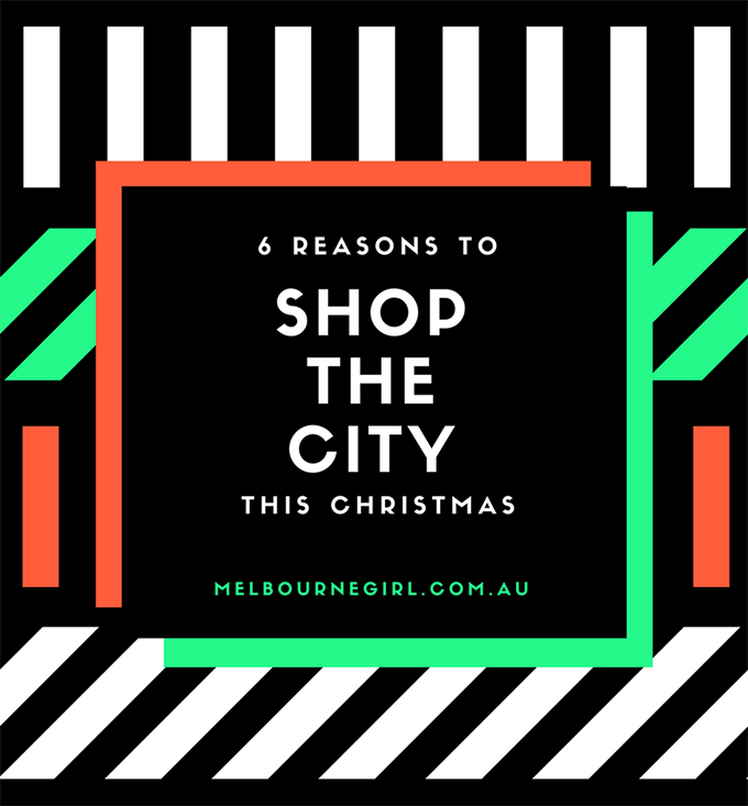 6 Reasons to 'Shop The City' this Christmas