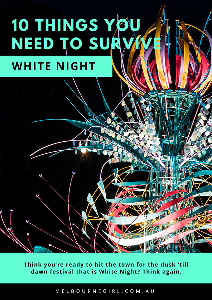 10 things you need to survive White Night