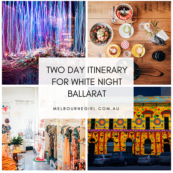 Two day itinerary for White Night Ballarat