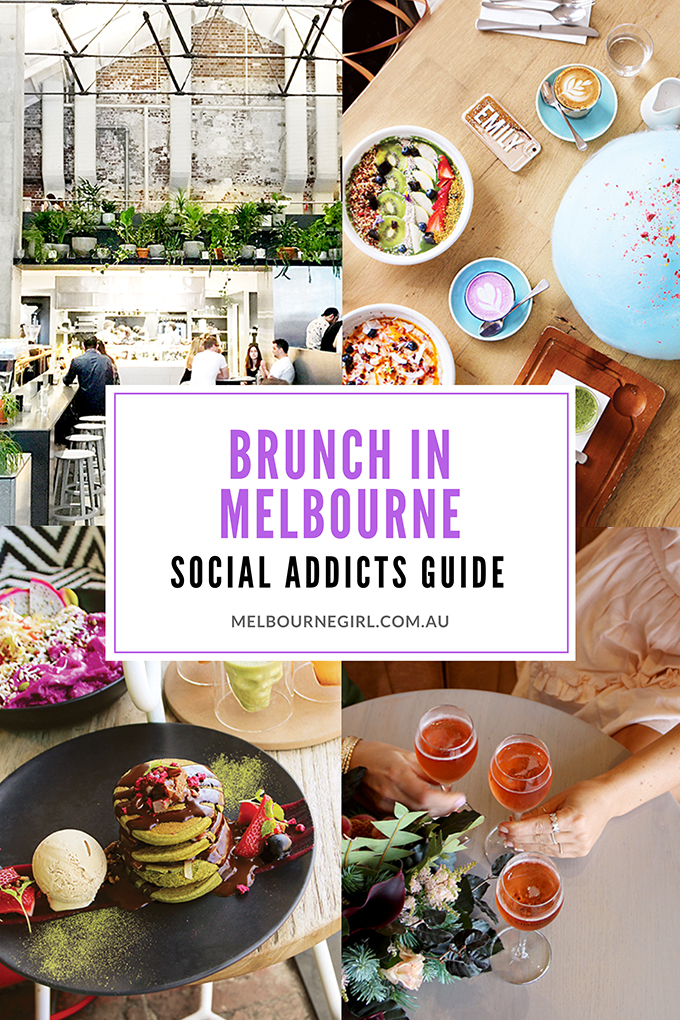 Brunch in Melbourne - Social Addicts Guide - MELBOURNE GIRL