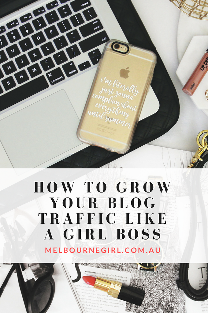 How to grow your blog traffic like a Girl Boss