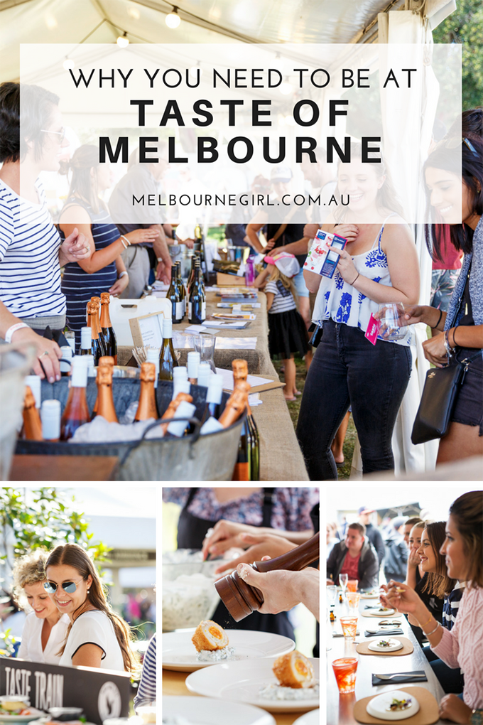 Why you NEED to be at Taste of Melbourne