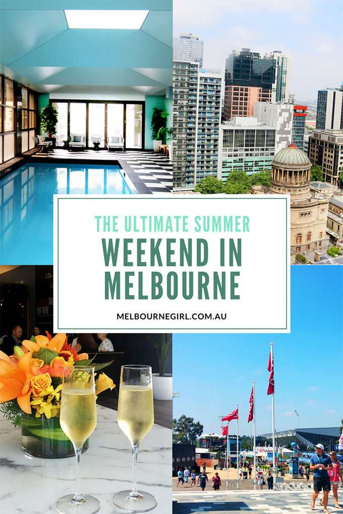 THE ULTIMATE SUMMER WEEKEND IN MELBOURNE