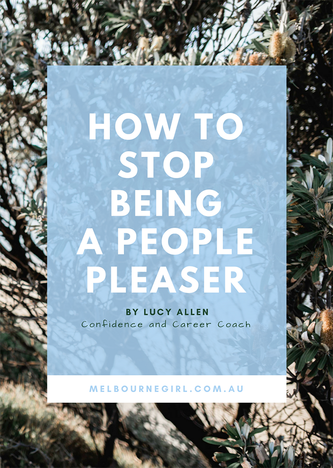 HOW TO STOP BEING A PEOPLE PLEASER