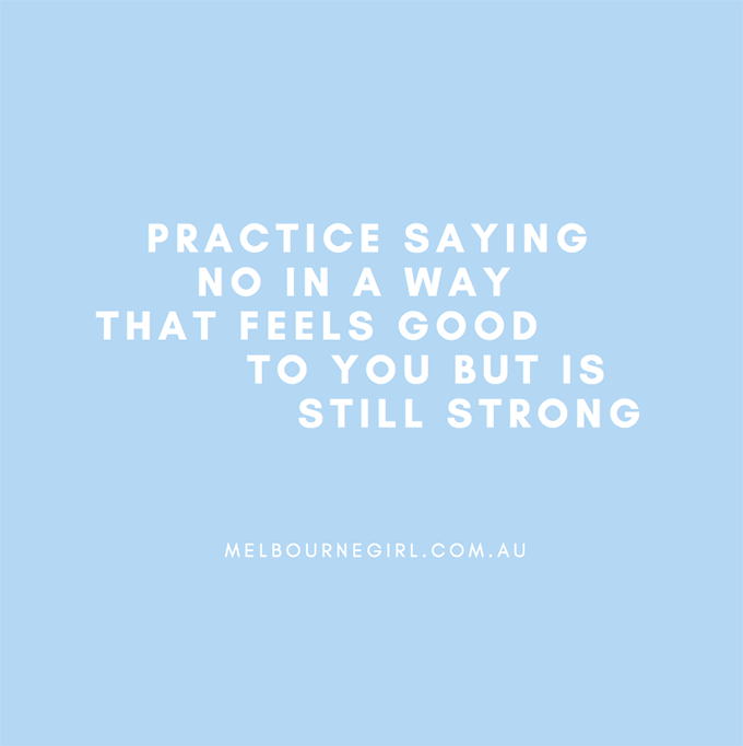 PRACTICE SAYING NO ~ quote of the day