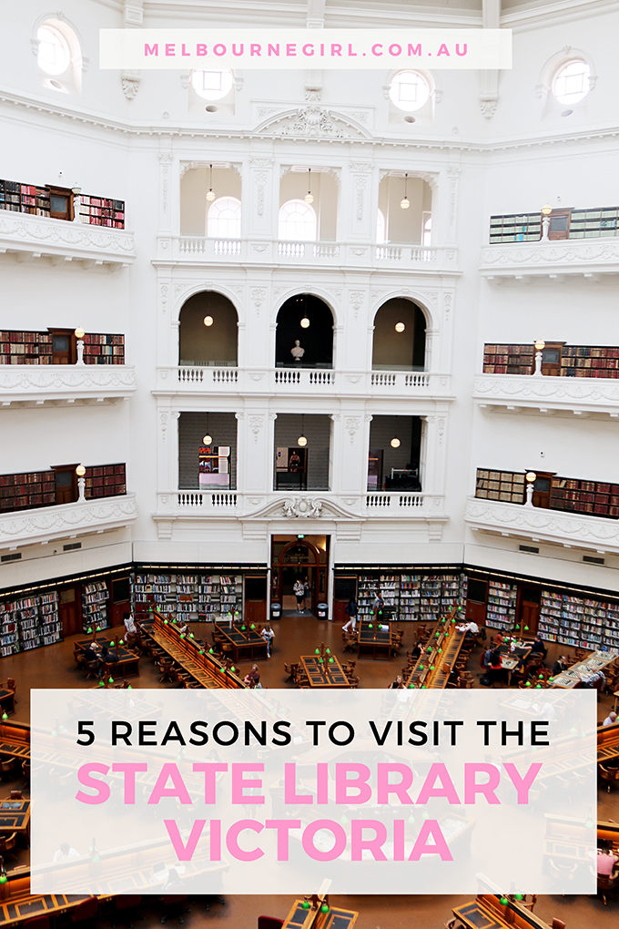 5 reasons to visit the State Library Victoria