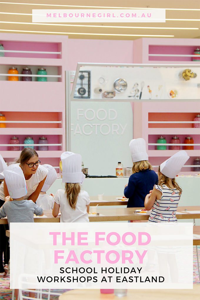 THE FOOD FACTORY - School Holiday Workshops at Eastland