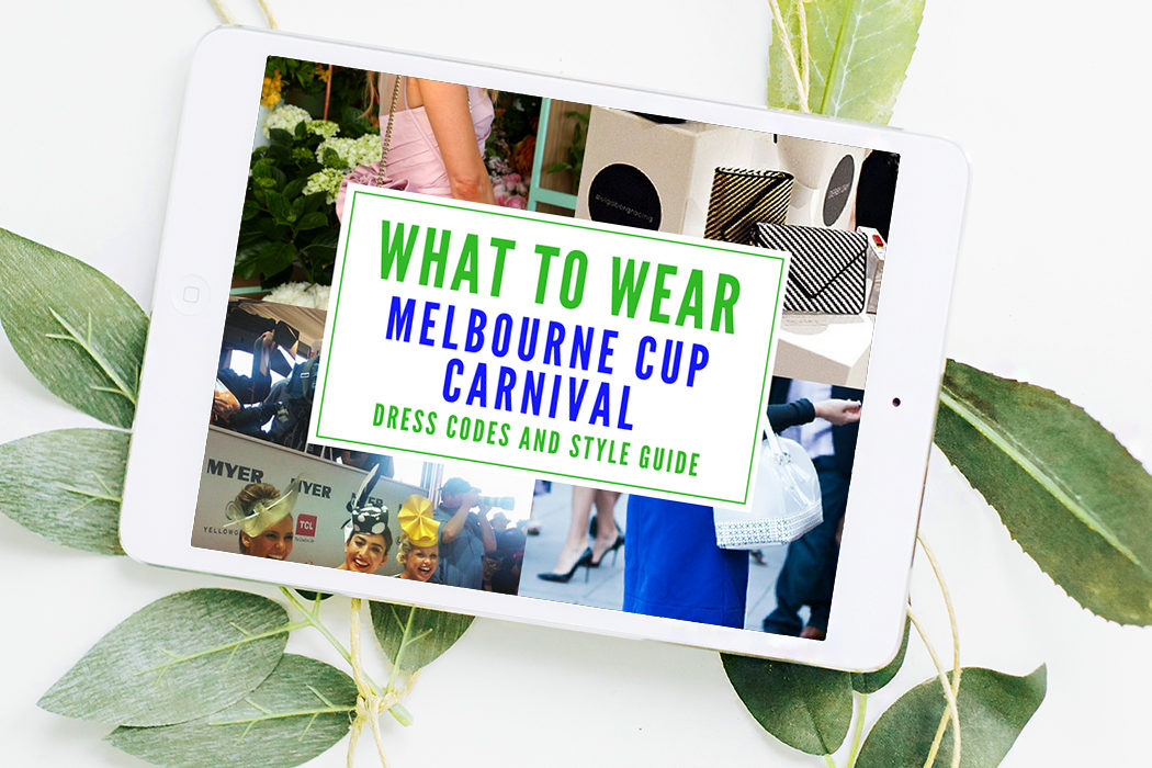 What to Wear to Melbourne Cup Carnival - Dress Codes and Style Guide